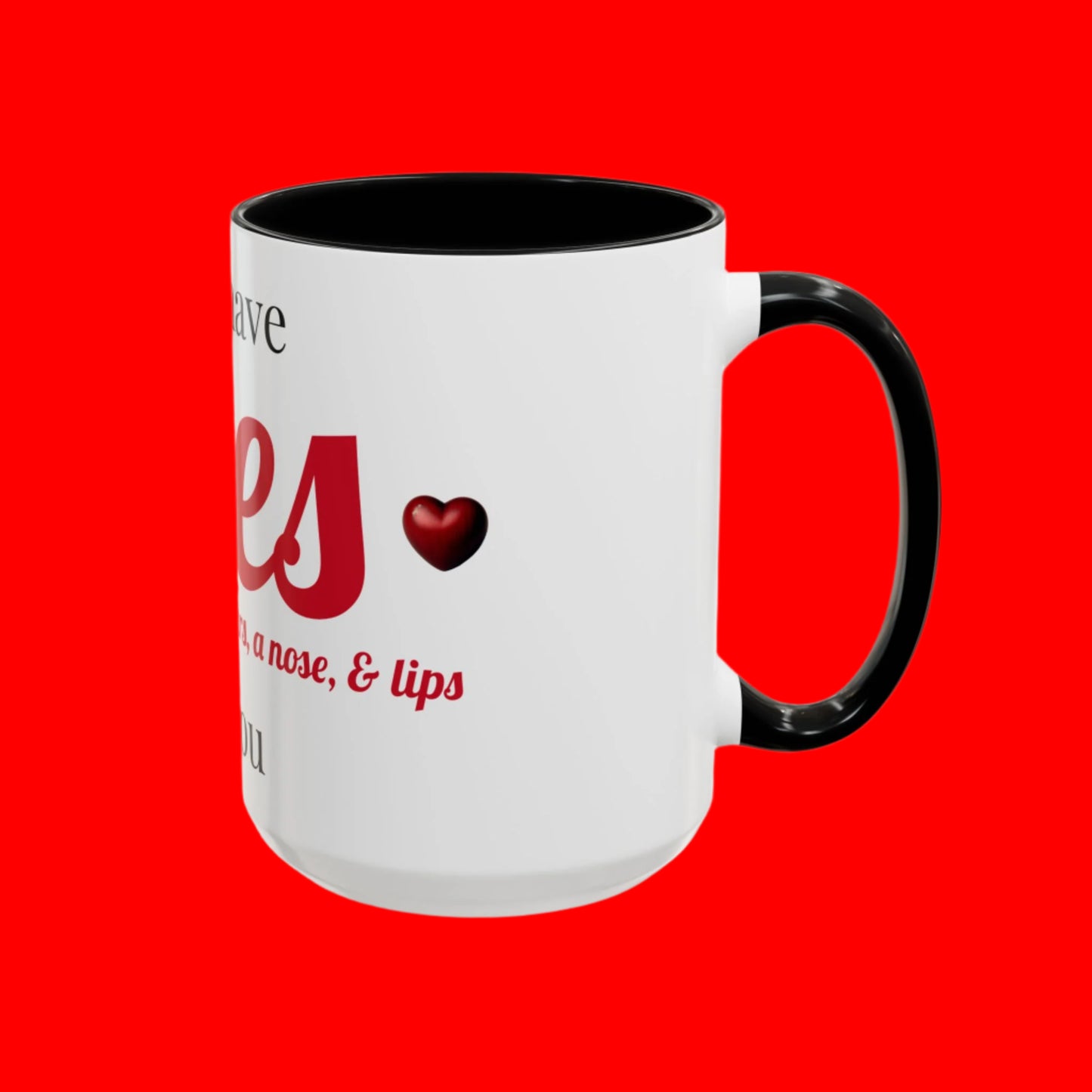 Romantic Accent Mug 'I Only Have Eyes for You'