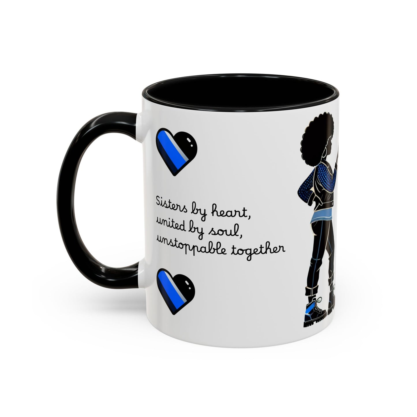 Sassy Sisterhood Accent Coffee Mug - 11 & 15oz Love & Friendship Gift