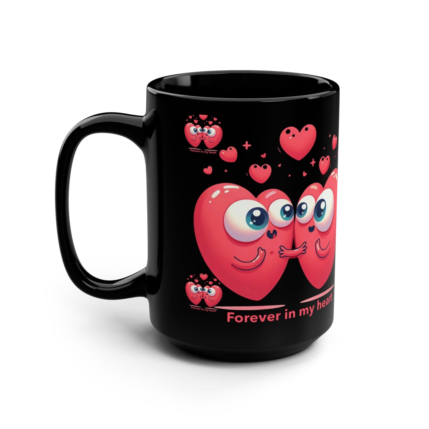 Forever in my Heart Mug