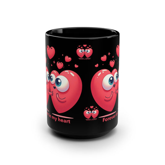 Forever in my Heart Mug