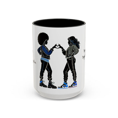 Sassy Sisterhood Accent Coffee Mug - 11 & 15oz Love & Friendship Gift