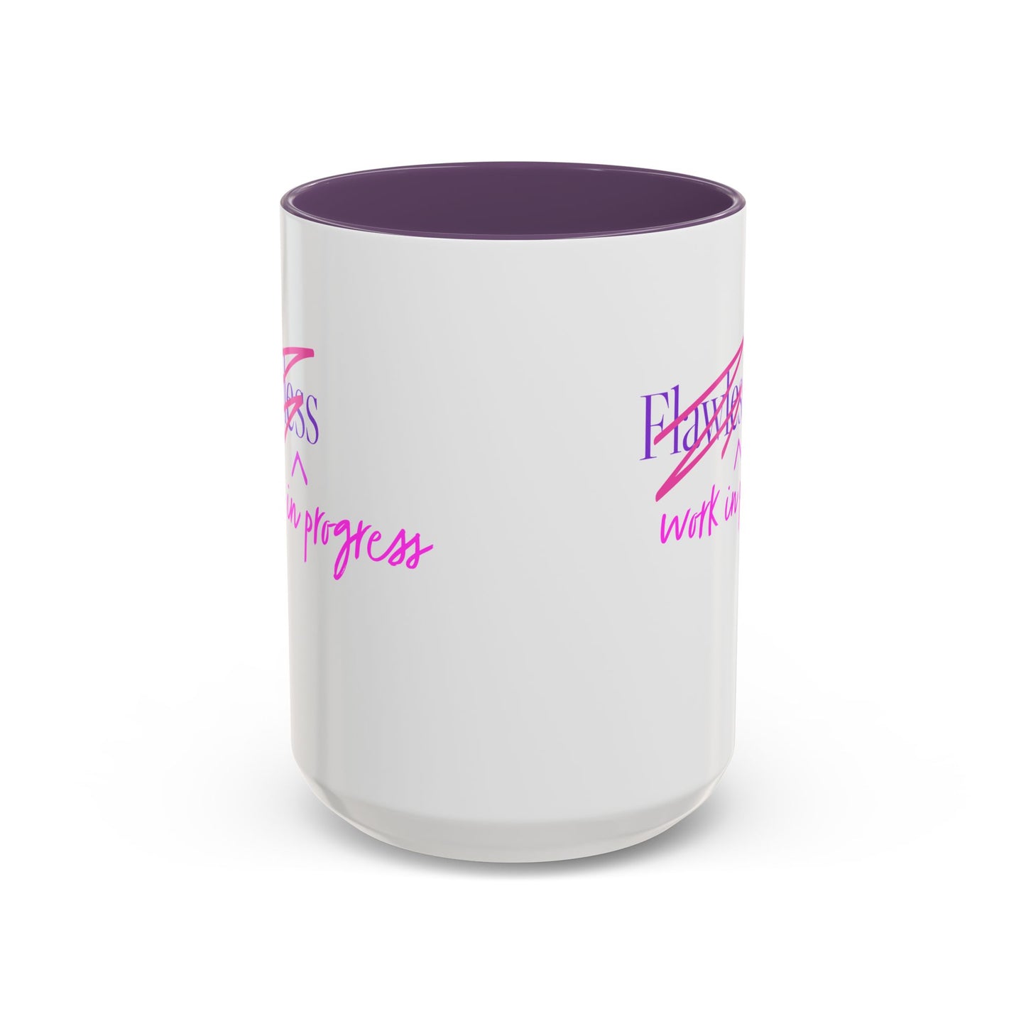 Flawless/Work in Progress Mug