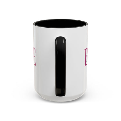 "BE you" Coffee Mug