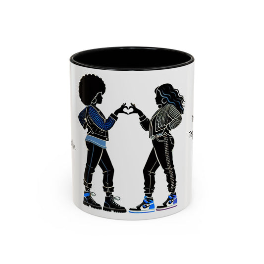 Sassy Sisterhood Accent Coffee Mug - 11 & 15oz Love & Friendship Gift