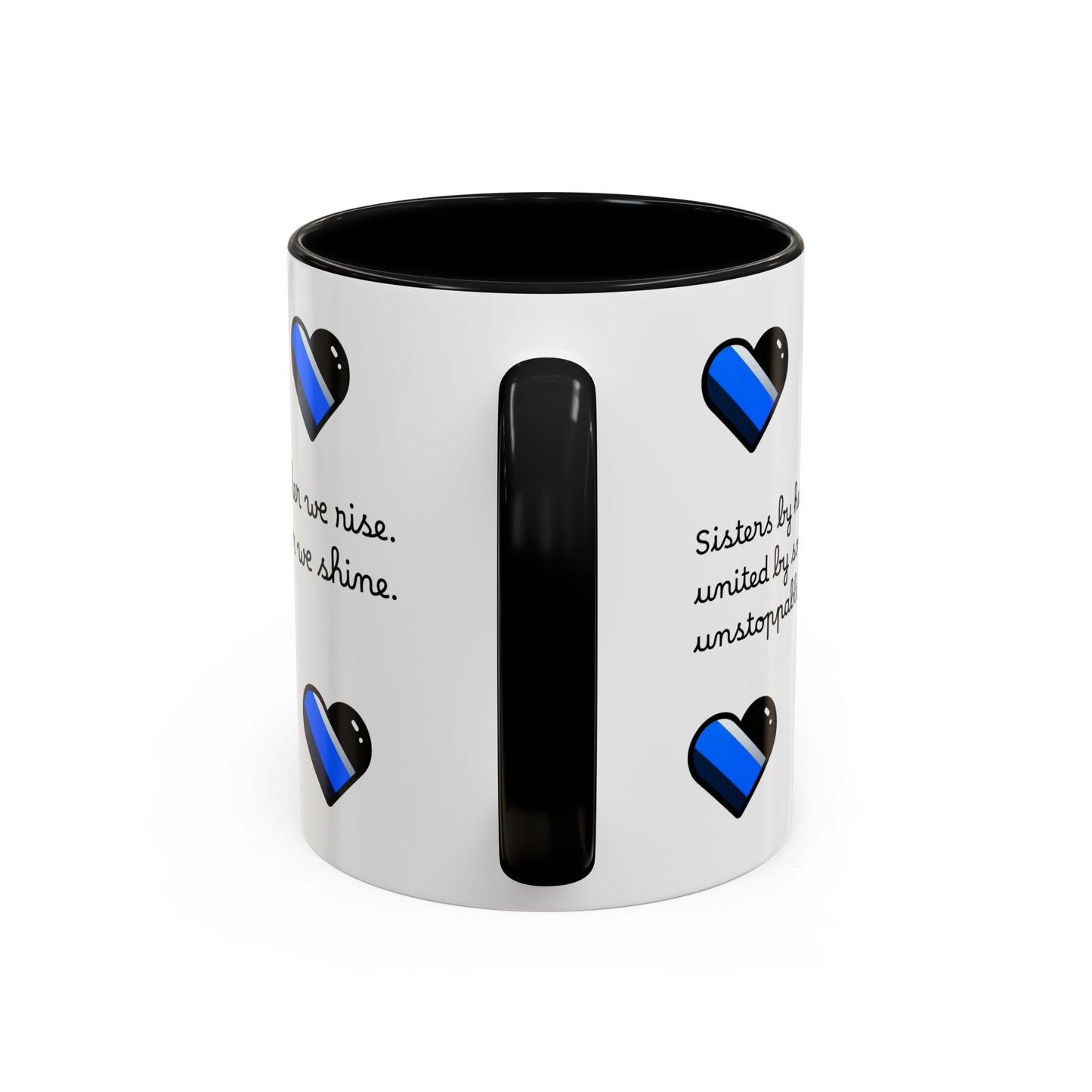 Sassy Sisterhood Accent Coffee Mug - 11 & 15oz Love & Friendship Gift