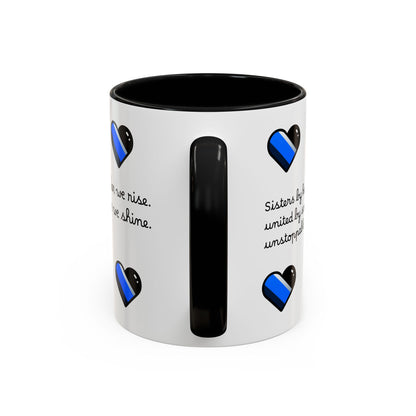Sassy Sisterhood Accent Coffee Mug - 11 & 15oz Love & Friendship Gift